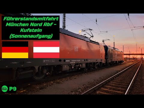 Führerstandsmitfahrt München Nord - Kufstein (Sonnenaufgang)