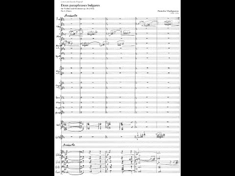 2 Bulgarian Paraphrases Op.18 No.1 "Horo" By Pancho Vladigerov (with Score)