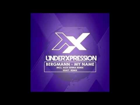 Bergmann - My Name (Alex Senna Remix)