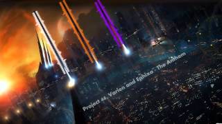 Project 46, Varien & Ephixa - The Anthem