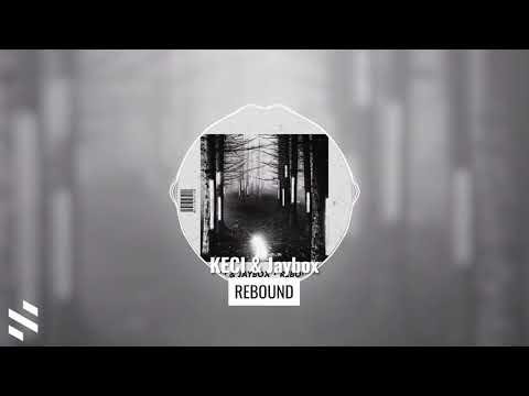 KECI & Jaybox - Rebound
