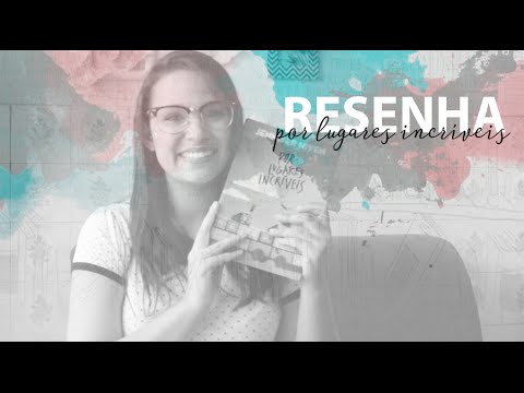 Leia hoje: Por Lugares Incríveis - Jennifer Niver | Blog Uma Epifania
