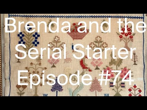 Brenda and the Serial Starter - Episode #74 (5/1/22)