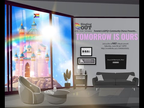 Tomorrow is Ours - Singing Out's Spring 2021 concert