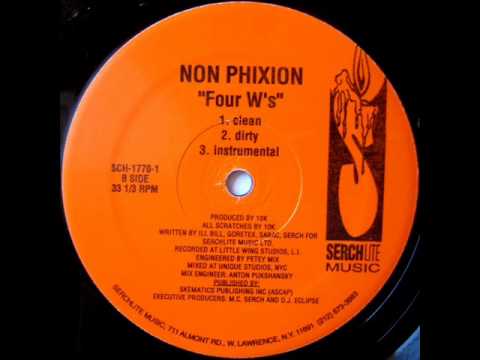 Non Phixion - Four W's