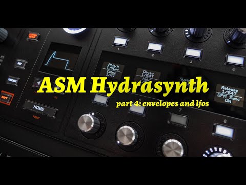 ASM Hydrasynth Walkthrough: Part 4 (Envelopes and LFOs)