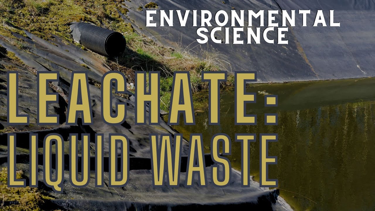 What Is Leachate?