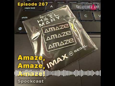 Amaze, Amaze, Amaze! - Spockcast Episode 267 thumbnail