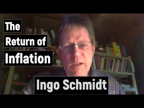 The Return of Inflation - Ingo Schmidt