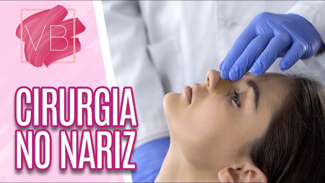 Rinosseptoplastia: Procedimento para desvio no septo e estética - Você Bonita (28/08/19)