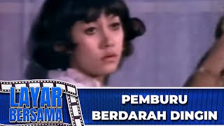 Download lagu PEMBURU BERDARAH DINGIN   FULL MOVIE - TITIEK PUSPA, NENNY TRIANA | LAYAR BERSAMA mp3