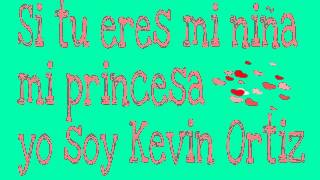 La Niña Mas Linda - Kevin Ortiz (letra)