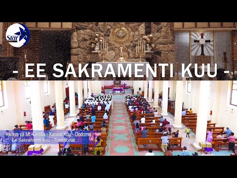 EE SAKRAMENTI KUU - TRADITIONAL
