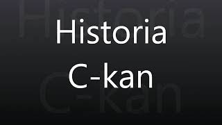 Historia - C-kan (LETRA)
