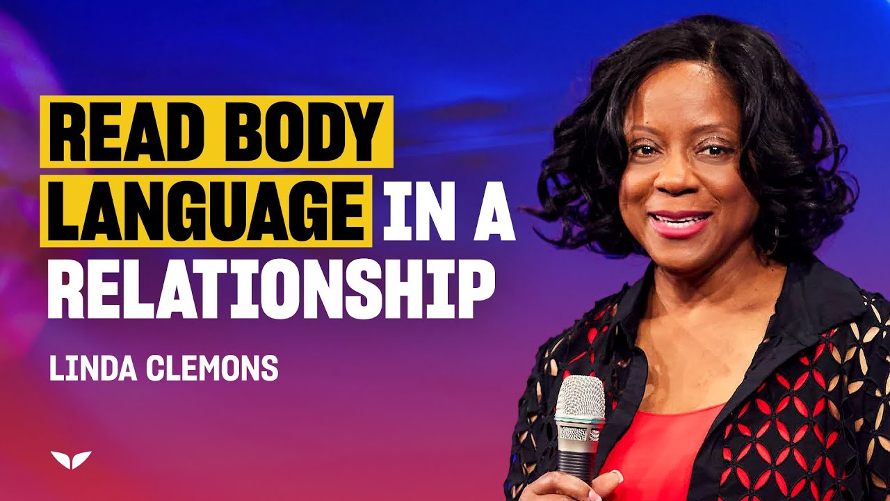 What Your Body Language is Really Saying About Your Relationship | Linda Clemons