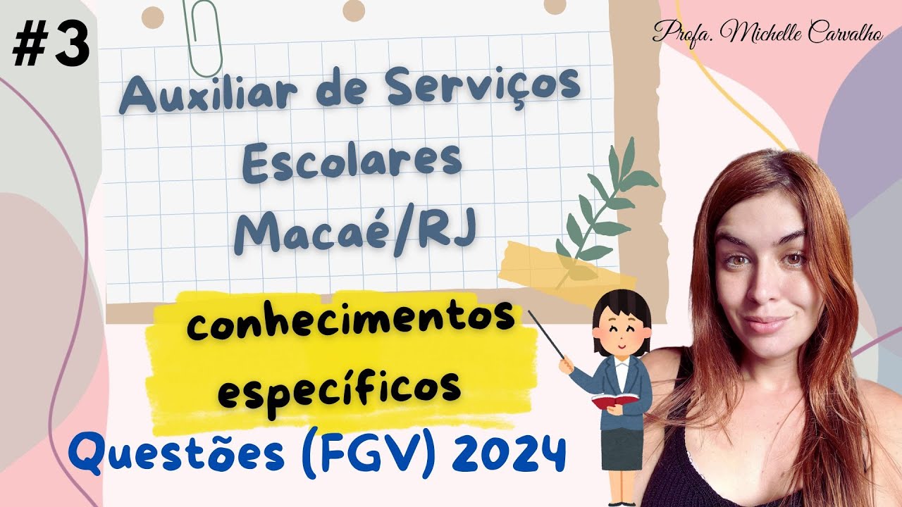 | MACAÉ-RJ | Auxiliar de Serviços Escolares - Conhecimentos específicos - Macaé/RJ - Simulado 3