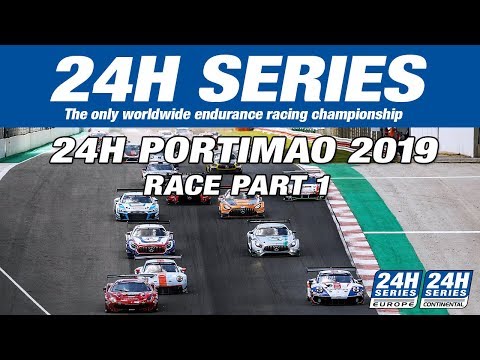 Hankook 24H PORTIMAO 2019 - Race Part 1