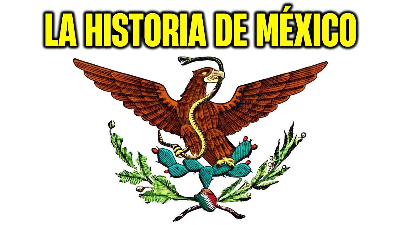 THE HISTORY OF MEXICO