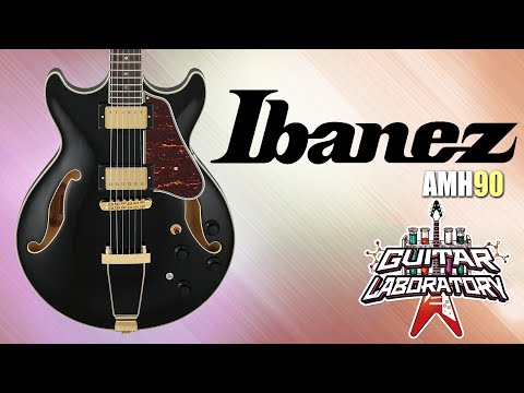 Обзор полуакустической гитары Ibanez AMH90