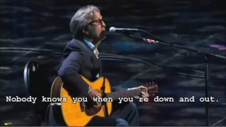 nobody knows you when you&#39;re down and out lyric