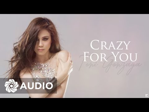 Crazy for You - Toni Gonzaga
