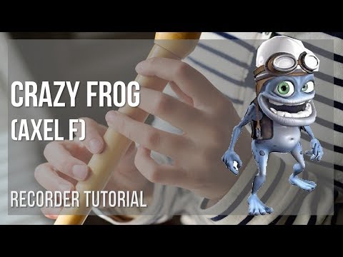 How to play Crazy Frog (Axel F) by Harold Faltermeyer on Recorder (Tutorial)