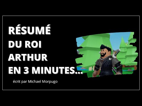 Résumé du Roi Arthur de Michael Morpugo en 3 MINUTES !