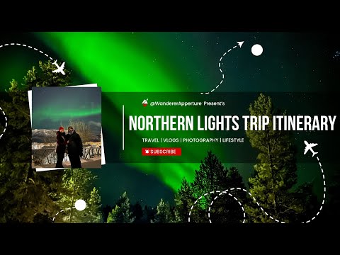 The Ultimate DIY-ed Northern Lights Trip Itinerary! 🌌 No Travel Agent, Just Pure Arctic Magic ❄️✈️