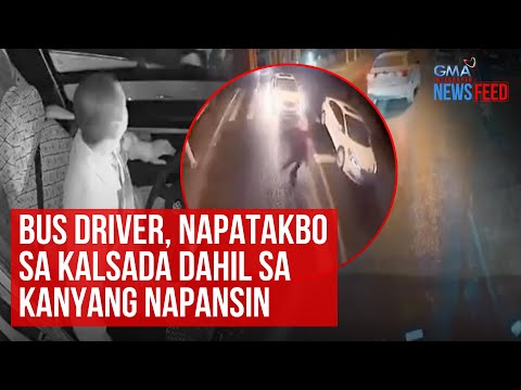 Bus driver, napatakbo sa kalsada dahil sa kanyang napansin GMA Integrated Newsfeed
