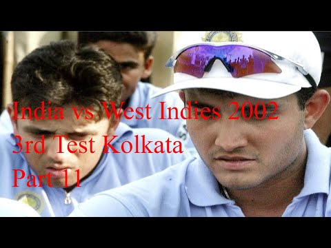 India vs West Indies 2002 3rd Test Kolkata Part 11 - Full Highlights