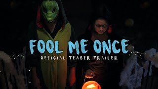 Fool Me Once (2017) Video