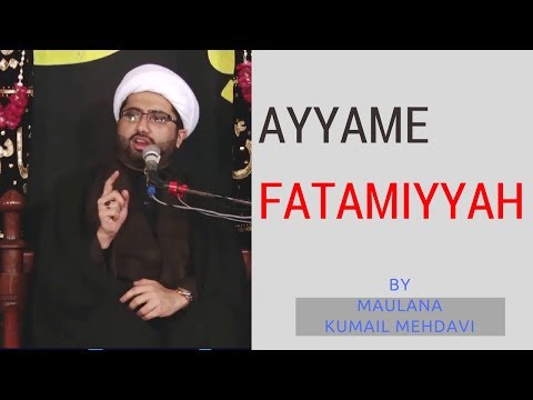 13th Jamadi ul Awwal Shahadat of Bibi Fatima Zahra (SA) - Majlis