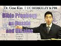 Bible Prophecy On Russia And Ukraine Dr Gene Kim