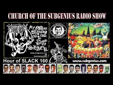 Hour of SLACK 160 - Subgenius Radio - December 1988