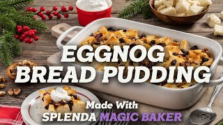  Eggnog Bread Pudding | Made