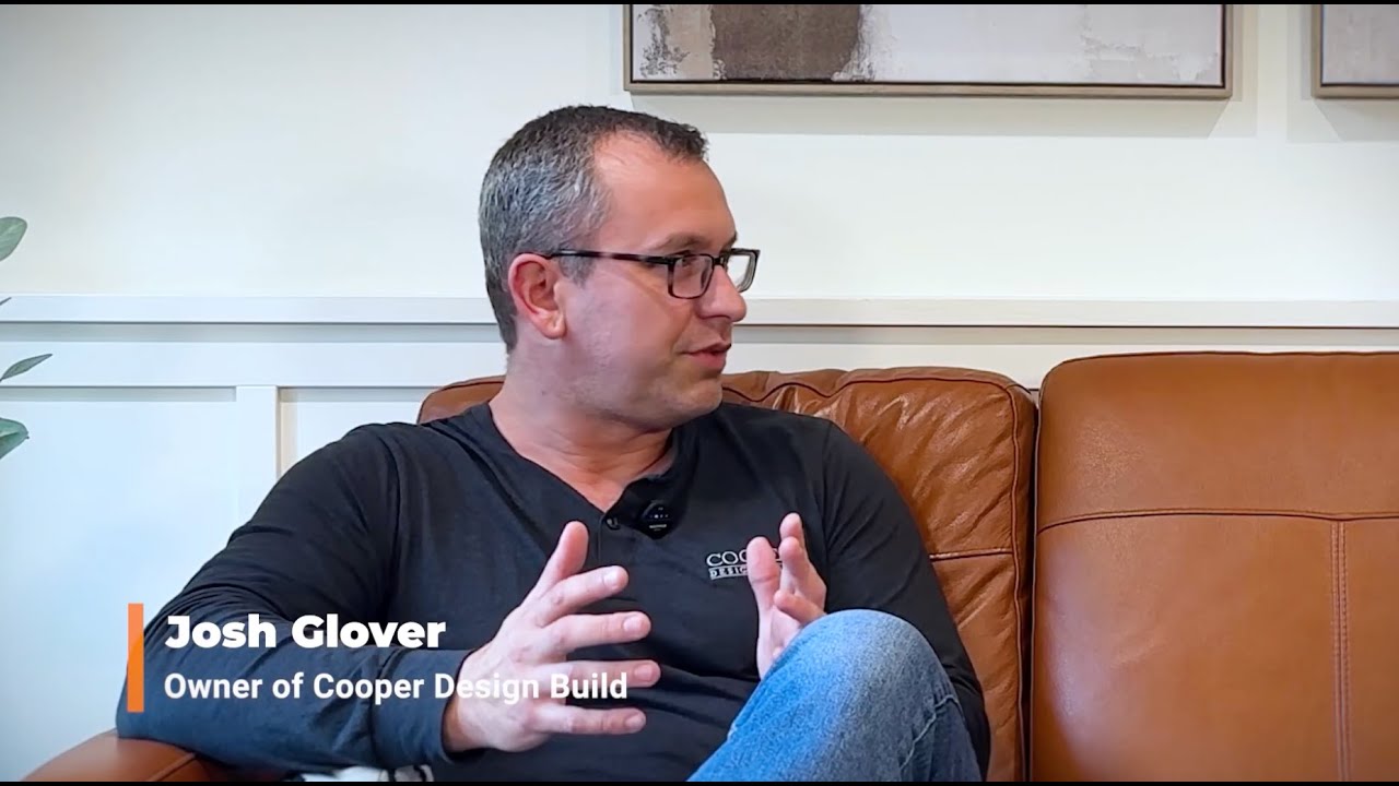 Josh Glover: Owner, Cooper Design Build
