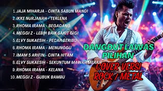 Download lagu Lagu DANGDUT LAWAS TERBAIK Cover Versi ROCK/METAL Menggelegar mp3
