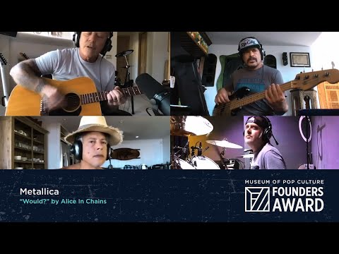 Metallica - "Would?" by Alice In Chains | MoPOP Founders Award 2020