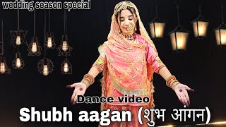 Download lagu || Shubh aagan || dance video || शादी के सीजन का स्पेशल डांस || @aakankshamusic23 mp3