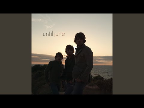 Outer Space - Until June