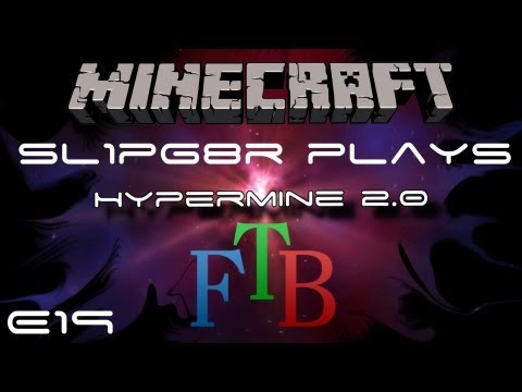 Hypermine 2.0 - FTB - Ep 19 - Drop the Base Tour! ( Feed The Beast )