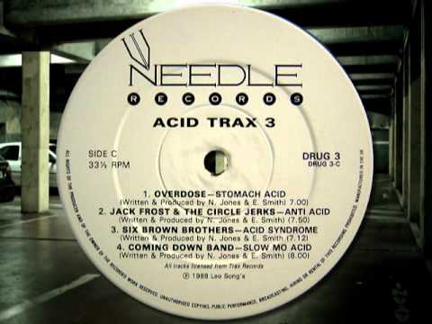 Acid House - JACK FROST & THE CIRCLE JERKS " Anti Acid "