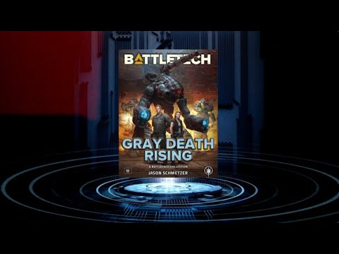 BattleTech Fiction: Gray Death Rising