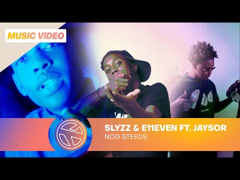 SLYZZ & E11EVEN FT. JAYSOR - NOG STEEDS (PROD. MORAAAL)