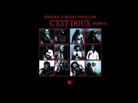Babi Tape - C’est Doux (Remix) – Babi Tape, Sindika, Doupi Papillon