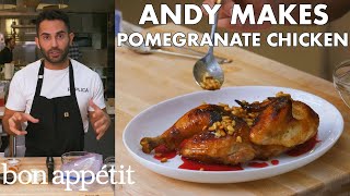 Andy Makes Pomegranate-Glazed Chicken | From the Test Kitchen | Bon Appétit