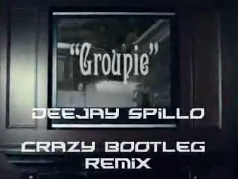 Bob Sinclar - Groupie (Deejay Spillo Crazy Bootleg Remix)