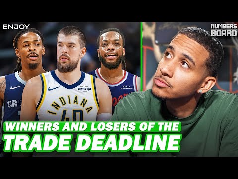 Winners And Losers of The Trade Deadline | Numbers On The Board