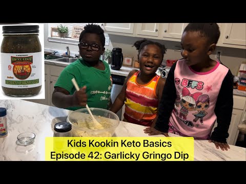 Kids Kookin’ Keto Basics | Episode 42: Garlicky Gringo Dip | See You At Keto Pa-Lou-Za