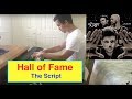 'Hall Of Fame' By 'The Script' - Piano Cover ...